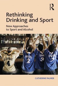 Cover Rethinking Drinking and Sport