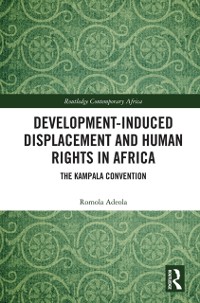 Cover Development-induced Displacement and Human Rights in Africa