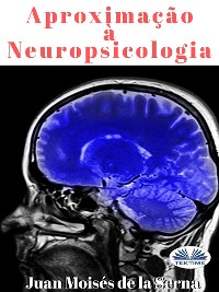 Cover Aproximação À Neuropsicologia