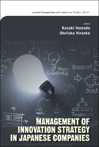 Cover MANAGEMENT OF INNOVATION STRATEGY IN JAPANESE COMPANIES