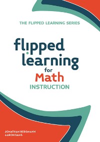 Cover Flipped Learning for Math Instruction