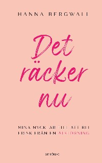 Cover Det räcker nu