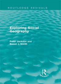 Cover Exploring Social Geography (Routledge Revivals)