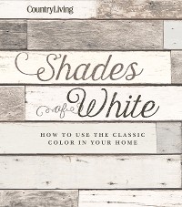 Cover Country Living Shades of White