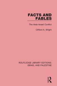 Cover Facts and Fables (RLE Israel and Palestine)