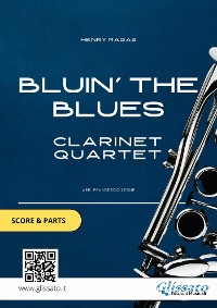 Cover Bluin' The Blues - Clarinet Quartet (score & parts)