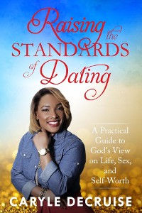Cover Raising the Standards of Dating