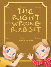 Cover The Right Wrong Rabbit