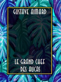 Cover Le Grand Chef des Aucas