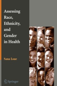 Cover Assessing Race, Ethnicity and Gender in Health