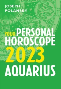 Cover Aquarius 2023: Your Personal Horoscope