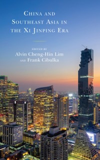 Cover China and Southeast Asia in the Xi Jinping Era