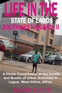 Cover Life in the State of Lagos, Southwest Nigeria II