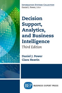 Cover Decision Support, Analytics, and Business Intelligence, Third Edition