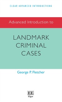 Cover Advanced Introduction to Landmark Criminal Cases