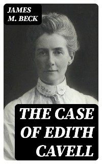 Cover The Case of Edith Cavell