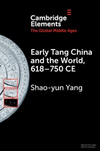 Cover Early Tang China and the World, 618-750 CE