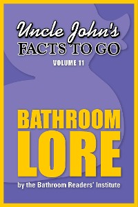 Cover Uncle John's Facts to Go Bathroom Lore