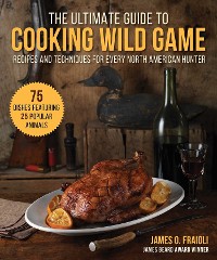 Cover Ultimate Guide to Cooking Wild Game