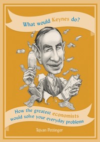 Cover What Would Keynes Do?