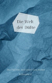 Cover Die Welt der Düfte