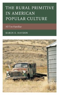 Cover Rural Primitive in American Popular Culture