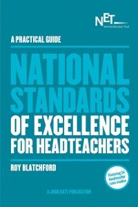 Cover Practical Guide: The National Standards of Excellence for Headteachers