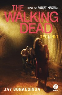 Cover Declínio - The Walking Dead - vol. 5