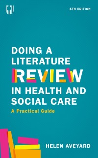 Cover Doing a Literature Review in Health and Social Care: A Practical Guide 5e