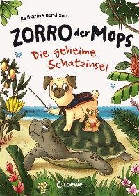 Cover Zorro, der Mops (Band 3) - Die geheime Schatzinsel