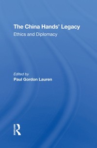 Cover The China Hands'' Legacy