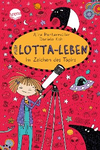 Cover Mein Lotta-Leben (18). Im Zeichen des Tapirs