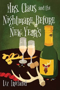 Cover Mrs. Claus and the Nightmare Before New Year's