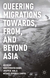 Cover Queering Migrations Towards, From, and Beyond Asia