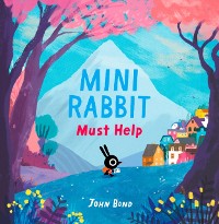 Cover Mini Rabbit Must Help