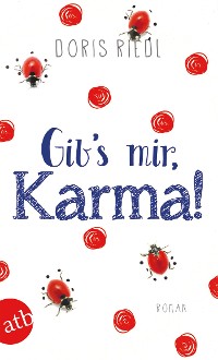 Cover Gib's mir, Karma!