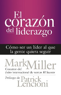 Cover El corazón del liderazgo