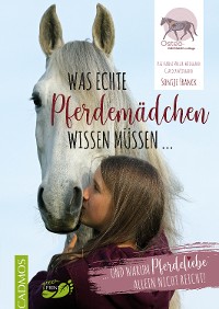 Cover Was echte Pferdemädchen wissen müssen