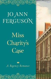 Cover Miss Charity's Case