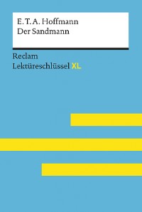 Cover Der Sandmann von E. T. A. Hoffmann: Reclam Lektüreschlüssel XL
