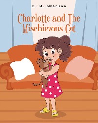 Cover Charlotte and the Mischievous Cat