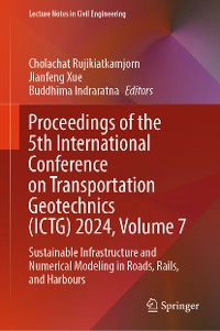 Cover Proceedings of the 5th International Conference on Transportation Geotechnics (ICTG) 2024, Volume 7