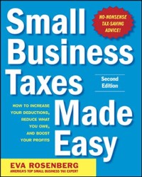 Cover Small Business Taxes Made Easy, Second Edition