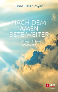 Cover Nach dem Amen bete weiter