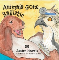 Cover Animals Gone Ballistic