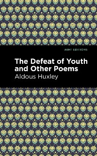 Cover The Defeat of Youth and Other Poems