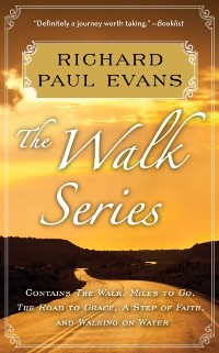 Cover Richard Paul Evans: The Complete Walk Series eBook Boxed Set
