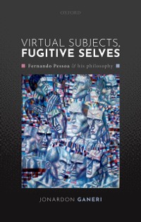Cover Virtual Subjects, Fugitive Selves