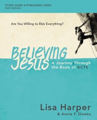 Cover Believing Jesus Bible Study Guide plus Streaming Video