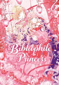 Cover Bibliophile Princess (Manga) Vol 6